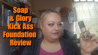 Soap and Glory Kick Ass Foundation Wear Test and Review: CYO Lifeproof Dupe for Skin Over 40