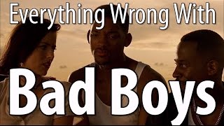 Everything Wrong With Bad Boys In A Great Deal Of Minutes