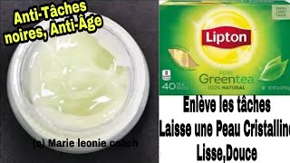 DIY | ANTI TÂCHES NOIRES/BRUNES, ET ANTI ÂGE , Crème au thé vert Peau Cristalline,Impeccable,Douce