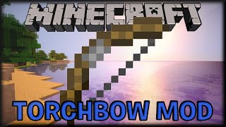 Throw Torches in Minecraft? Minecraft MOD Review! - Torch Bow Mod (MC 1.12.2)