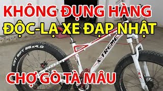 KHÔNG ĐỤNG HÀNG ĐỘC LẠ XE ĐẠP NHẬT CHỢ GÒ TÀ MÂU | AN GIANG NGÀY NAY
