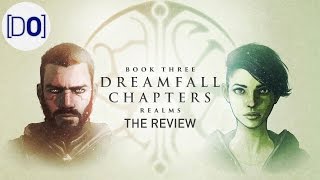 Dreamfall Chapters - Book Three: Realms | The Video Review