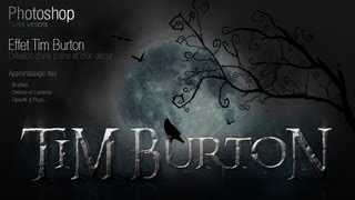 [TUTO] EFFET ET AMBIANCE FAÇON TIM BURTON AVEC PHOTOSHOP