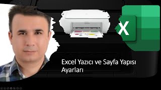 Excel Yazıcı ve Sayfa Yapısı Ayarları
