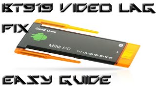 How to fix Video Lag for the Bluetimes BT919 Android TV Stick