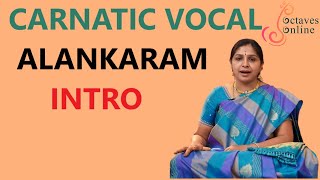 Carnatic-Music : Alankaram Introduction