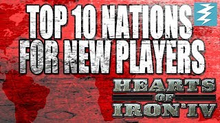 Top 10 Nations For New Players In Hearts of Iron 4 (HOI4)