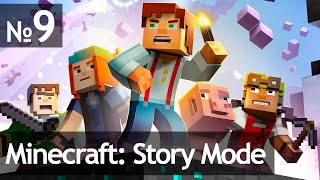 Minecraft: Story Mode - 9 Серия: Эпизод Четвёртый — «Между молотом и наковальней» Часть 1