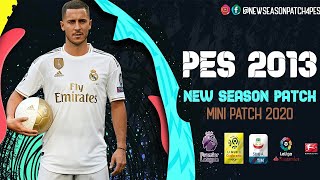 PES 2013 New Season MINI Patch 2020 V1 - 900 MB! - Download Now ?