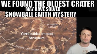 Newly Found Oldest Crater on Earth Solves Snowball Earth Mystery