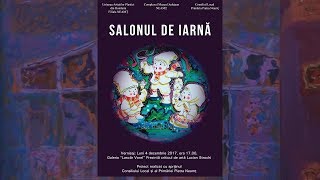 Salonul de iarnă 2017 - UAP Neamţ