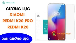 Dán cường lực Redmi K20 - K20 Pro Nillkin Amazing H
