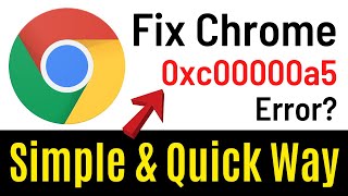 How To Fix Google Chrome Error 0xc0000005 | Quick and Simple 2018