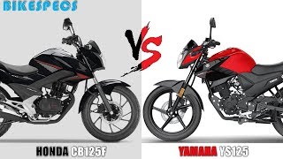 Honda CB125F VS Yamaha YS125
