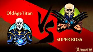 Shadow Fight 2 OldAgeTitan vs SuperBoss(Lynx+Sensei+Butcher)