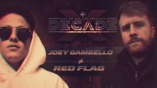 KOTD - Joey Gambello vs Red Flag | #DECADE