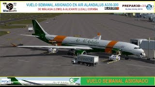 [P3D v2.5][Ultra Settings] Asignado Semanal AlAndalus (LEMG-LEAL)