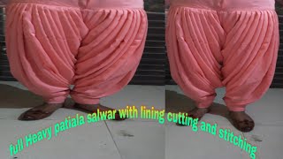 Full Heavy patiala salwar making with lining (अस्तर)  Tutorial !! ptiyala salwar cutting and stitchi