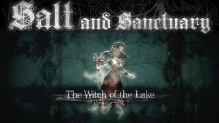 Salt and Sanctuary - The Witch of the Lake Boss Fight #18
