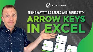 Align Chart Titles, Labels, and Legends with Arrow Keys in Excel