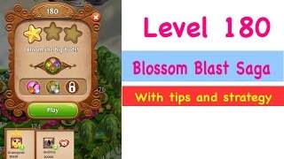 Blossom Blast Saga Level 180 Tips and Strategy Gameplay Walkthrough