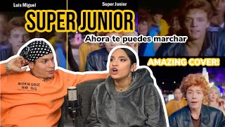 Latinos react to SUPER JUNIOR's cover of AHORA TE PUEDES MARCHAR???|reaction video FEATURE FRIDAY