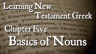 Learning New Testament Greek: