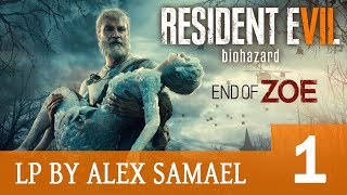 Resident Evil 7: End of Zoe DLC Прохождение - Серия 1