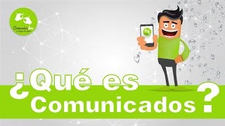Qué es Comunicados