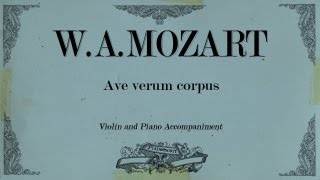 W.A.Mozart - Ave verum corpus (violin) - Piano accompaniment