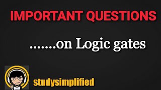 IMPORTANT Question on Logic Gates