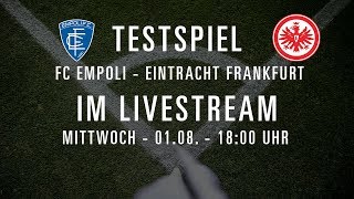 Re-LIVE: FC Empoli -  Eintracht Frankfurt