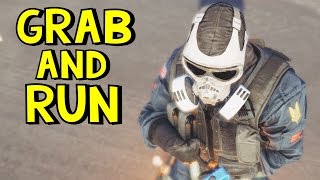 Grab and Run | Rainbow Six Siege