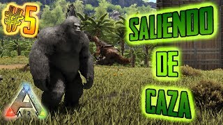 SALIMOS DE CAZA - ARK SURVIVAL - EN ESPAÑOL!