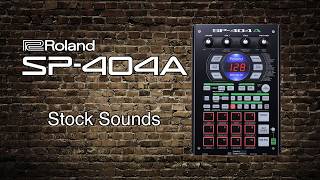 Roland SP-404A - Stock Sounds