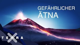 Wie gefährlich ist der Ätna? | Vulkan | Terra X
