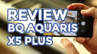 BQ Aquaris X5 Plus - REVIEW | bqsfera