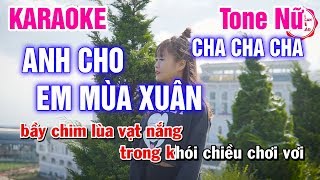 Karaoke Anh Cho Em Mùa Xuân Tone Nữ Nhạc Sống (Cha Cha Cha) | Mai Thảo Organ