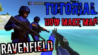 Туториал. Как сделать карту для игры RavenField | How Make a Map for Game RavenField