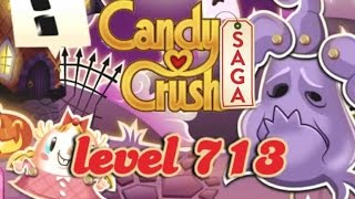 Candy Crush Saga Level 713 - ★
