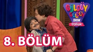 Güldüy Güldüy Show Çocuk 8. Bölüm Tek Parça (2 Eylül Cuma)