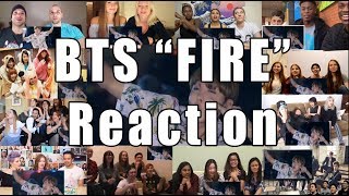 BTS(방탄소년단) _ FIRE (불타오르네) "Reaction Mashup"