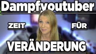 Müssen Dampfyoutuber ausschließlich Reviews machen? Zeit für Veränderung