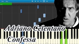 Adriano Celentano - Confessa [Piano Tutorial] Synthesia