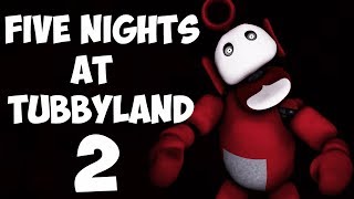 LURKING IN THE DARKNESS | FIVE NIGHTS AT TUBBYLAND 2 - NIGHT 4 | FNATL2 | 5 NIGHTS AT TUBBYLAND 2