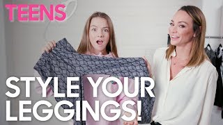How to Style Your Leggings | Teens