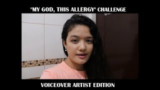 "THIS ALLERGY" CHALLENGE - VOICEOVER VERSION!