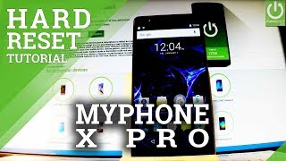 Hard Reset myPhone X PRO - Bypass Screen Lock / Restore Factory Settings