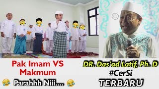 ASLI PARAHHHH NI.... ??? PAK IMAM VS MAKMUM || USTADZ DAS'AD LATIF