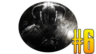 ЗАБАГАННЫЕ ПРИКЛЮЧЕНИЯ - Прохождение The Elder Scrolls V: Skyrim #6
